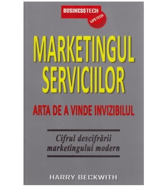 Marketingul serviciilor: Arta de a vinde invizibilul (ed. tiparita)