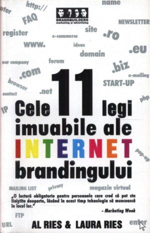 Cele 11 legi imuabile ale internet brandingului (ed. tiparita)