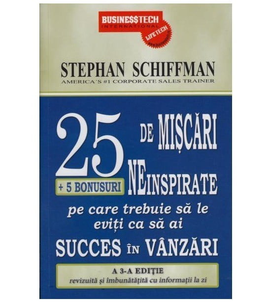 25 de miscari neinspirate + 5 bonusuri pe care trebuie sa le eviti ca sa ai succes in vanzari (ed. tiparita)