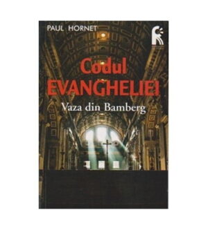 Codul Evangheliei: Vaza din Bamberg (ed. tiparita)