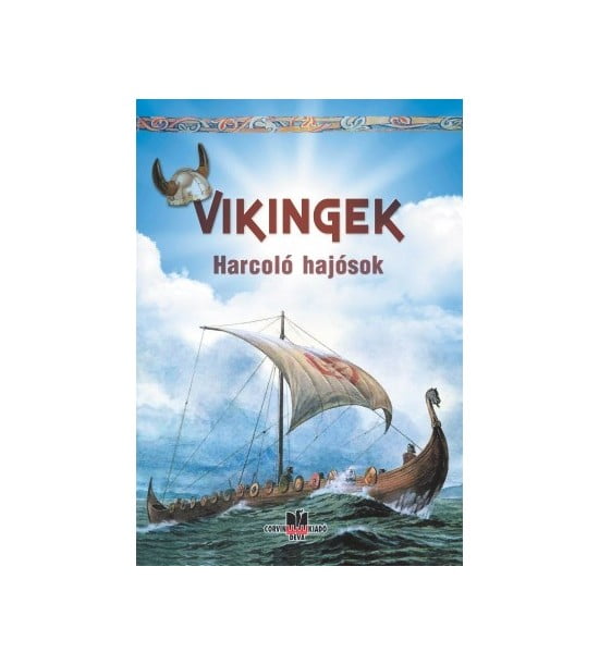 Vikingek Harcolo hajosok (ed. tiparita)