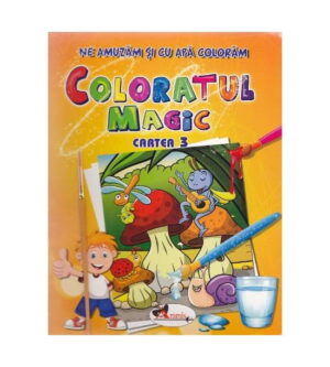 Ne amuzam si cu apa coloram - Coloratul magic - cartea 3
