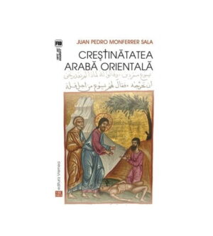 Crestinatatea araba orientala (ed. tiparita)