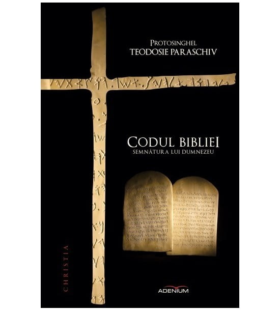 Codul bibliei: Semnatura lui Dumnezeu