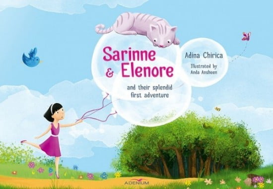 Sarinne & Elenore and their splendid first adventure, lb. engleza (ed. tiparita)