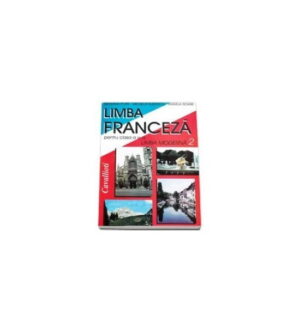 Limba Franceza pt. clasa a VI-a (ca limba moderna 2) (ed. tiparita)