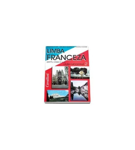Limba Franceza pt. clasa a VI-a (ca limba moderna 2) (ed. tiparita)
