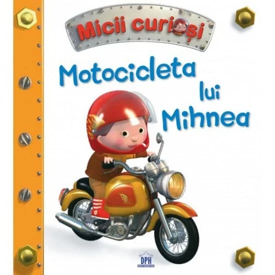 Motocicleta lui Mihnea, copii 3-5 ani