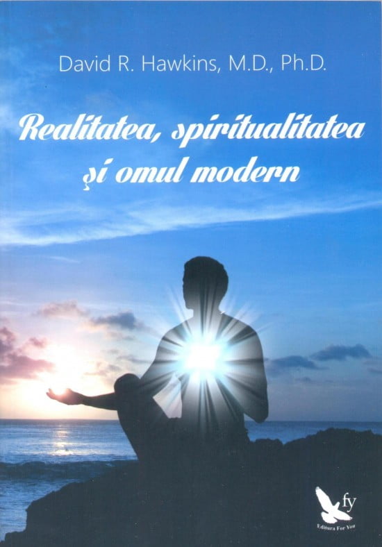 Realitatea, spiritualitatea si omul modern