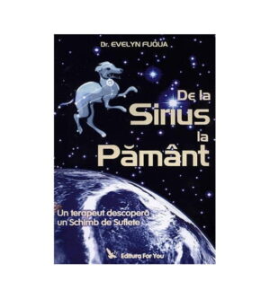 De la Sirius la Pamant: un terapeut descopera un Schimb de Suflete (ed. tiparita)