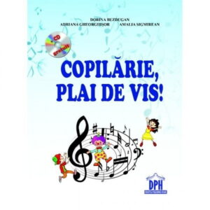 Copilarie, plai de vis! (ed. tiparita + CD)