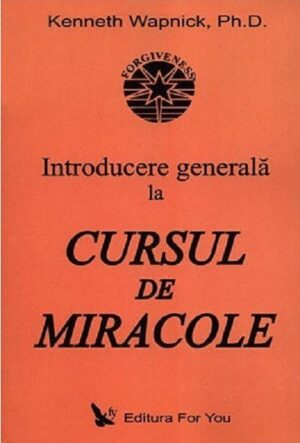 Introducere generala la Cursul de miracole
