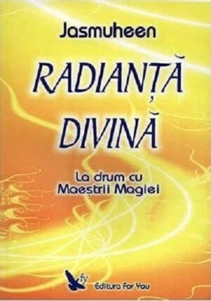 Radianta divina: La drum cu maestrii magiei