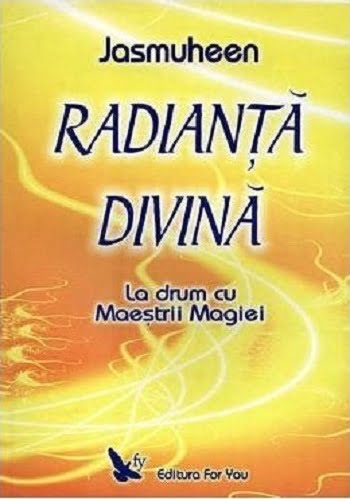 Radianta divina: La drum cu maestrii magiei