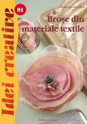 Brose din materiale textile