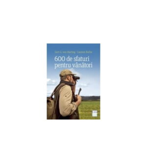600 de sfaturi pentru vanatori (ed. tiparita)