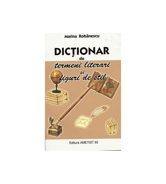 Dictionar de termeni literari si figuri de stil (ed. tiparita)