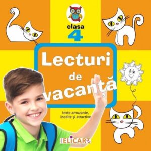 Lecturi de vacanta - clasa a IV-a (ed. tiparita)