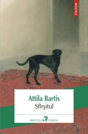 Sfarsitul - Attila Bartis
