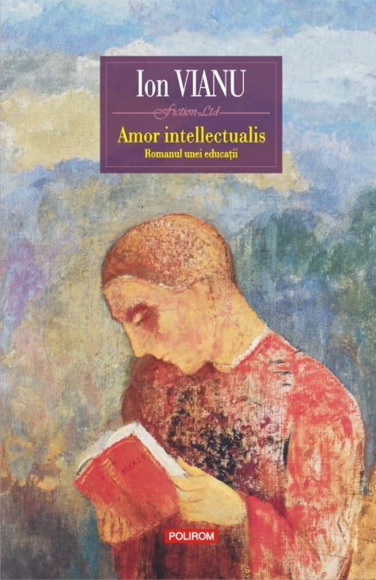 Amor intellectualis. Romanul unei educatii
