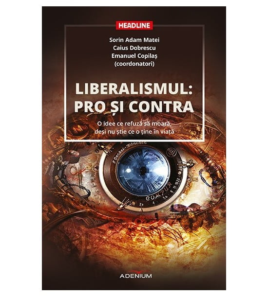 Liberalismul: pro si contra (ed. tiparita)