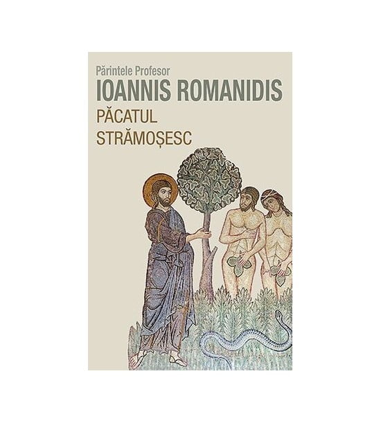 Pacatul stramosesc (ed. tiparita) - Parintele Prof. Ioannis Romanidis