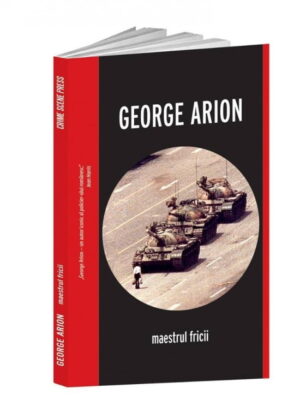 Maestrul fricii (ed. tiparita) - George Arion