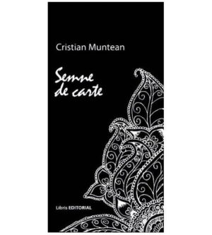 Semne de carte (ed. tiparita) - Cristian Muntean