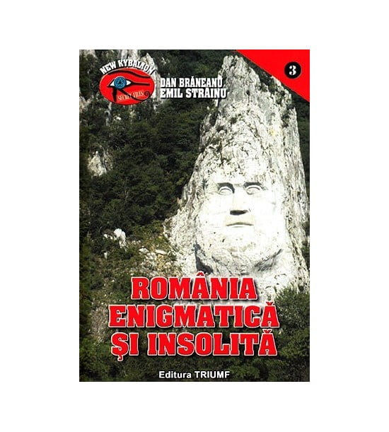 Romania enigmatica si insolita