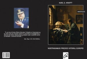 Karl E. Krafft - Nostradamus prezice viitorul Europei