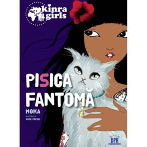 Kinra girls - Pisica fantoma Vol. II