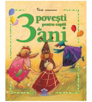 3 povesti pentru copiii de 3 ani