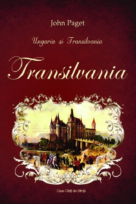 Ungaria si Transilvania: Transilvania (ed. tiparita)