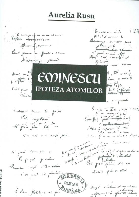 Eminescu: Ipoteza atomilor (ed. tiparita)