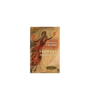 Sadhana: Desavarsirea vietii (ed. tiparita)