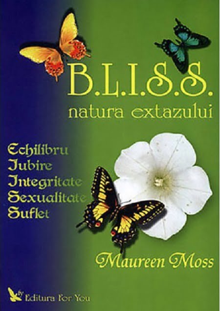 B.L.I.S.S. Natura Extazului
