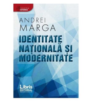 Identitate nationala si modernitate
