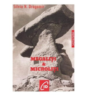 Megaliti si Microliti