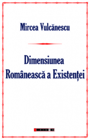 Dimensiunea romaneasca a existentei