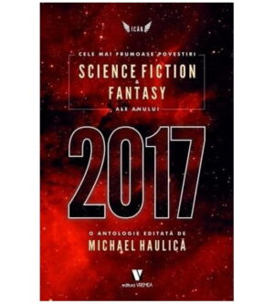 Cele mai frumoase povestiri science fiction & fantasy ale anului 2017