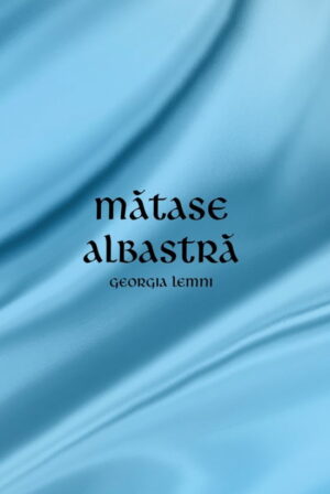 Matase albastra (ed. tiparita)