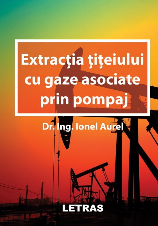 Extractia titeiului cu gaze asociate prin pompaj (ed. tiparita)