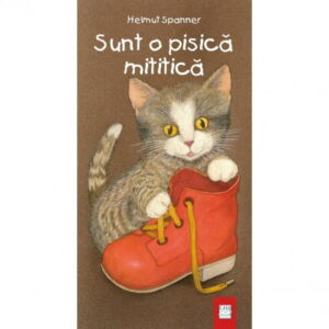 Sunt o pisica mititica (ed. tiparita)