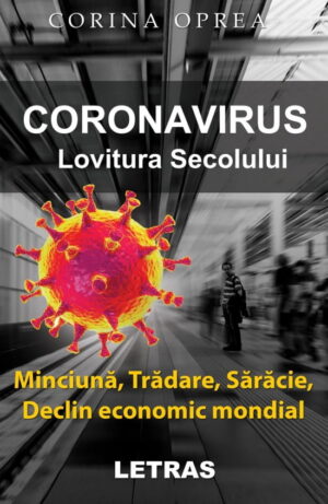 Coronavirus - Lovitura secolului (ed. tiparita)