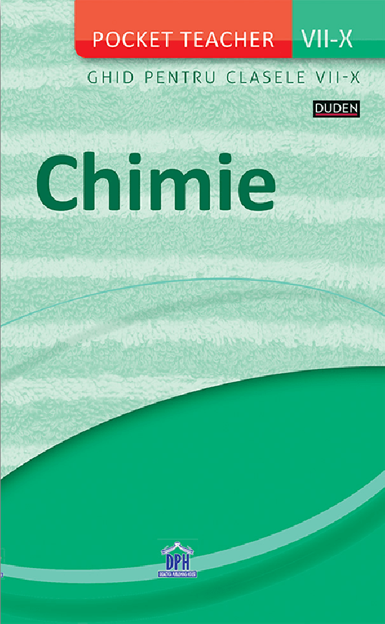 Pocket Teacher - Chimie - Ghid pentru Clasele VII-X