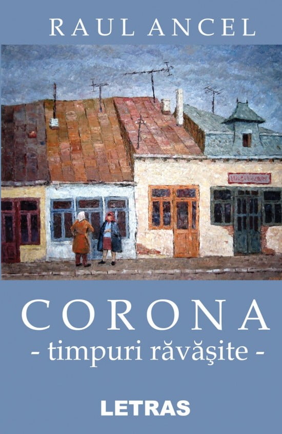 Corona - Timpuri ravasite (ed. tiparita)
