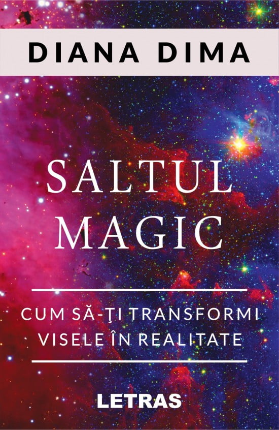 Saltul Magic-Cum să-ți transformi visele în realitate (ed. tiparita)