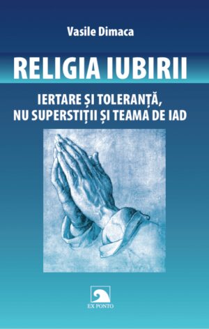 Religia Iubirii (ed tiparita)