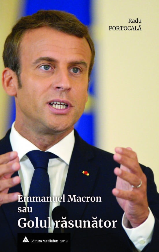 Emmanuel Macron sau Golul Rasunator