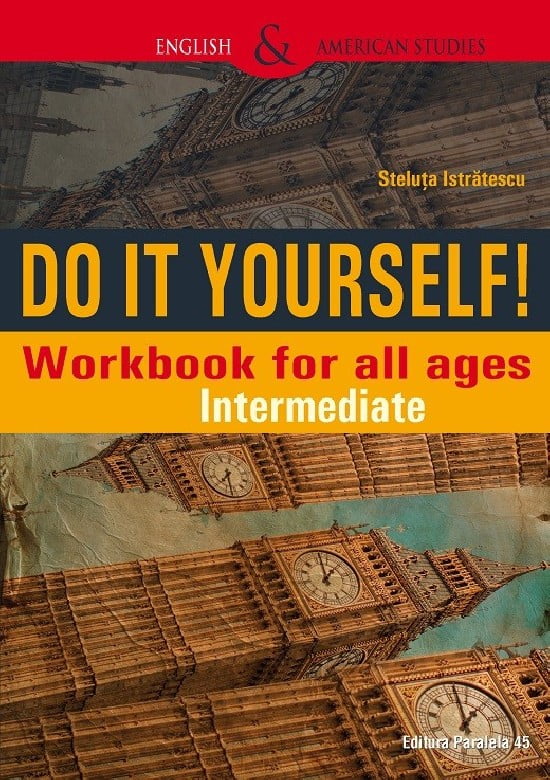 Do it yourself! Workbook for all ages. Intermediate